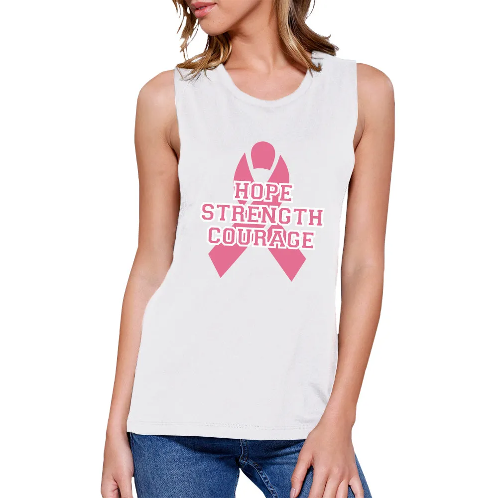 Hope Strength Courage Womens White Muscle Top